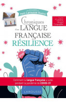 Chronique d-une langue fran?aise en resilience