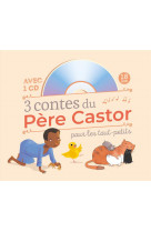 3 contes du pere castor pour les petits (+cd)