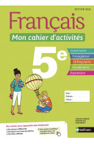 Francais - mon cahier d-activites 5e - eleve - 2018