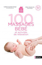 100 massages et activites de relaxation avec mon bebe