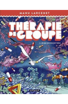 Therapie de groupe - tome 2