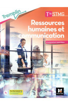 Tremplin - rh et communication - tle stmg - enseignement specifique - ed. 2021 - livre eleve