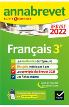 Annabrevet 2022 francais - methodes du brevet & sujets corriges