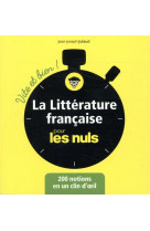 La litterature francaise pour les nuls - vite et bien