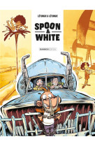 Spoon and white - tome 09