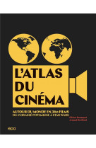 Altas du cinema : tour du monde en 400 films