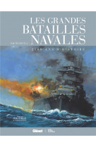 Les grandes batailles navales - 2500 ans d-histoire