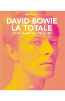 Bowie, la totale