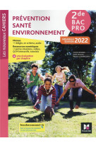 Les nouveaux cahiers - prevention sante environnement (pse) 2de bac pro - ed. 2022 - livre eleve