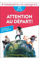 Attention au depart ! bts 2023-2024
