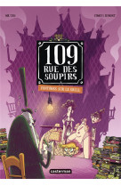 109 rue des soupirs t2 - fantomes sur le grill (edition couleurs)