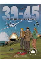 39-45 (fr) - une famille dans la resistance
