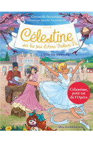 Celestine c2 t1 une vie nouvelle (ed.2022) - celestine, sur les pas d-anna pavlova - tome 1