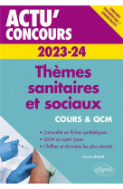 Themes sanitaires et sociaux 2023-2024 - cours et qcm
