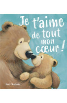 Je t-aime de tout mon coeur !