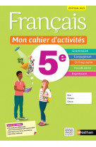 Francais- mon cahier d-activites 5e - 2023