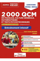2000 qcm de francais, culture generale, mathematiques et tests psychotechniques - epreuve de preadmi