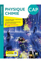 Les nouveaux cahiers - physique-chimie cap - ed. 2024 - livre eleve