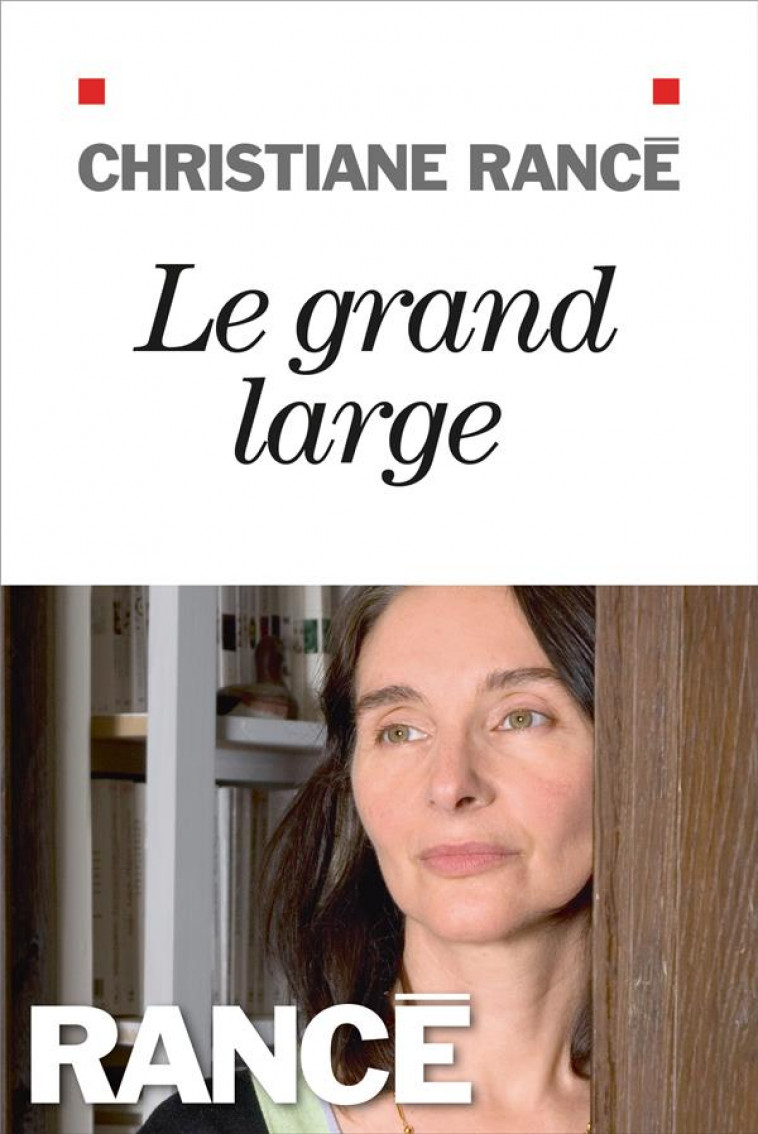 LE GRAND LARGE - RANCE CHRISTIANE - ALBIN MICHEL