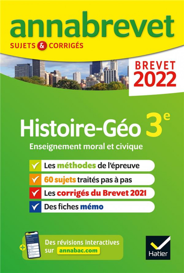 ANNABREVET 2022 HISTOIRE-GEOGRAPHIE EMC - METHODES DU BREVET & SUJETS CORRIGES - CLAVEL/LECAILLON - HATIER SCOLAIRE