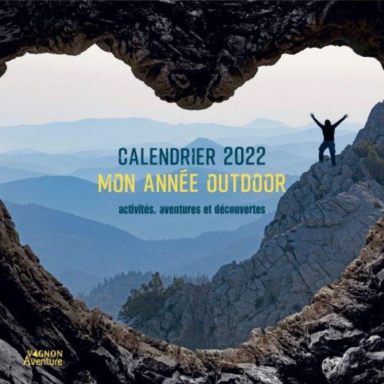 CALENDRIER 2022 : MON ANNEE OUTDOOR - XXX - NC